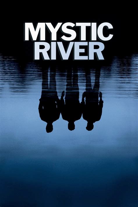 Mystic River (2003) - Posters — The Movie Database (TMDB)