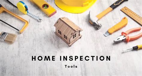 15 Home Inspection Tools You Should Know About