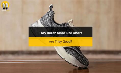 Tory Burch Shoe Size Chart: Are They Good? - ShoesAxis for Shoes