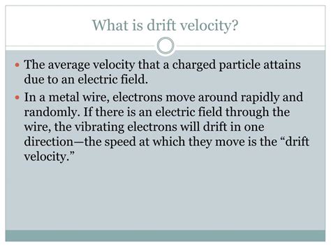 PPT - Drift Velocity! PowerPoint Presentation, free download - ID:7086066