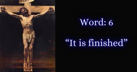 The SEVEN Last Words of Jesus. Word: 6 - “It is finished” | RVA