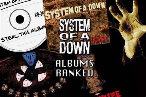 System of a Down Albums Ranked