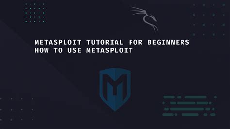 Metasploit Tutorial for Beginners - Basics to Advanced