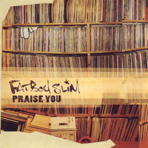 Fatboy Slim - Praise You (1998, CD) | Discogs