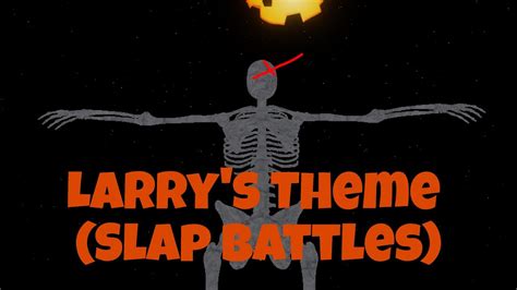 RattleBone's Larry Theme | Slap battles - YouTube