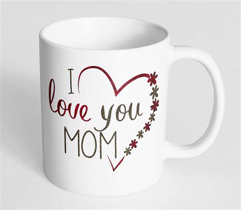 Mothers Day Mug - I Love You Mom Mug, Mothers Day Gift, Mom Gift ...