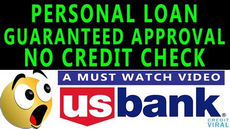 Personal Loan With No Credit Check | Guaranteed Approval | US Bank Loan Review 2020 - YouTube