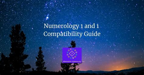 Numerology 1 and 1 Compatibility – Alternative Science