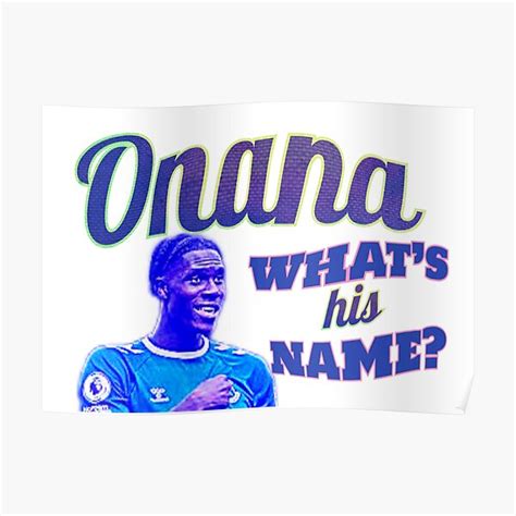 "Onana" Poster for Sale by natefc | Redbubble