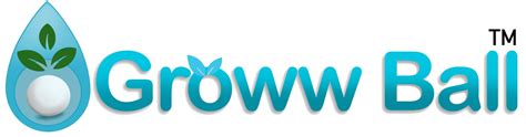 Groww Ball | Save Water Upto 80%