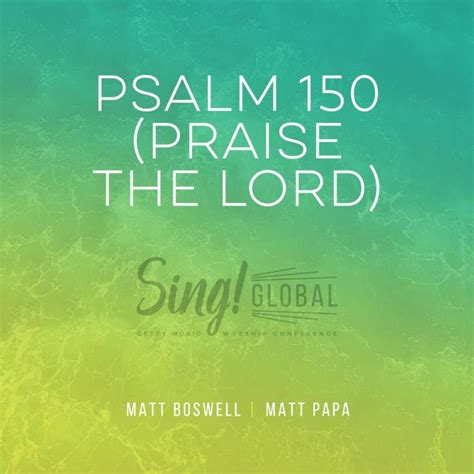 Psalm 150 (Praise The Lord) Sheet Music (Matt Boswell / Matt Papa ...