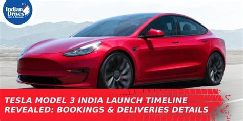 Tesla Model 3 India Launch Timeline Revealed - Indian Drives