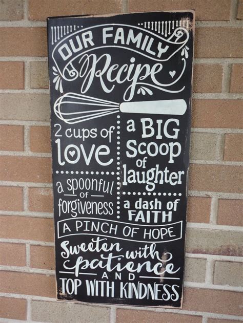 Our Family Recipe sign to hang up in the kitchen - 2 cups love, scoop of laughter, forgiveness ...