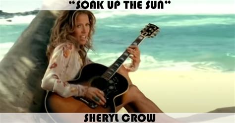 "Soak Up The Sun" Song by Sheryl Crow | Music Charts Archive