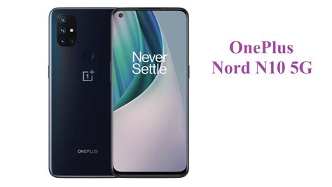 OnePlus Nord N10 5G is Now Official With These Specs - PhoneWorld