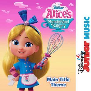 ‘Alice’s Wonderland Bakery’ Main Title Theme Song Released | Film Music Reporter