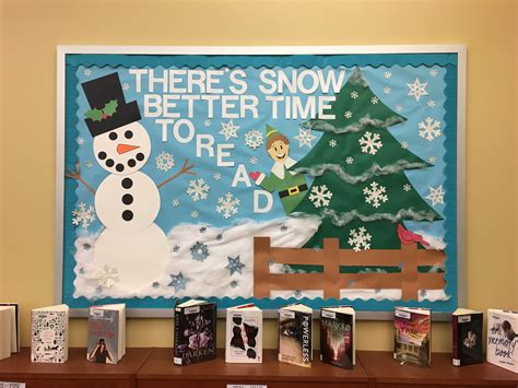 "There's Snow Better Time to Read" winter school library bulletin board ...