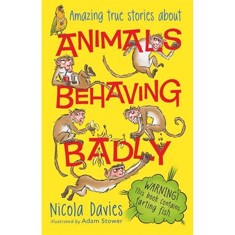 Animals Behaving Badly by Nicola Davies — Reviews, Discussion ...