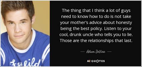 TOP 15 QUOTES BY ADAM DEVINE | A-Z Quotes