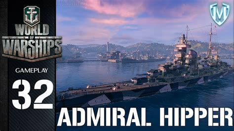 World Of Warships - Admiral Hipper - Gameplay #32 - YouTube