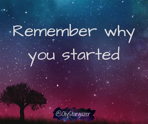 Remember why you started | Remember why you started, Facebook sign up ...