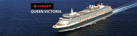 Cunard's Queen Victoria Cruise Ship, 2017 and 2018 Queen Victoria ...