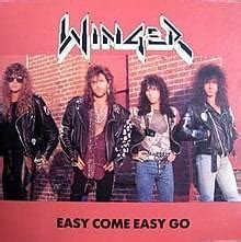 Winger – Easy Come Easy Go Lyrics | Genius Lyrics