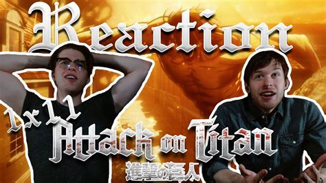 Attack on Titan 1x11 REACTION - YouTube