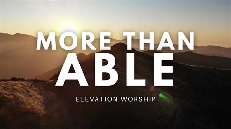 MORE THAN ABLE Lyrics Video | Elevation Worship Song Session - YouTube