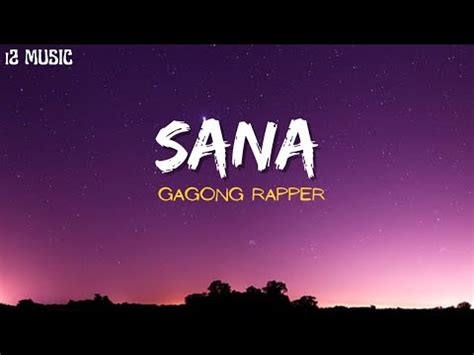 Sana Gagong Rapper Lyrics - YouTube