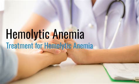 Hemolytic Anemia Treatment