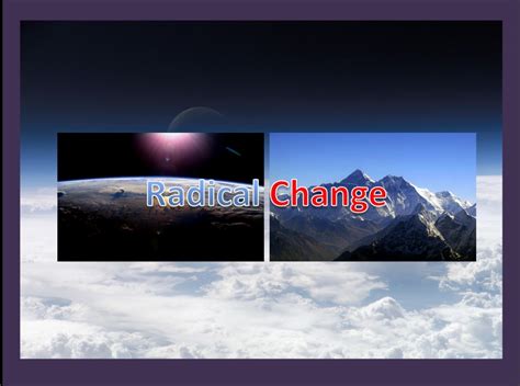 Responding to Radical Change - The World Transformed