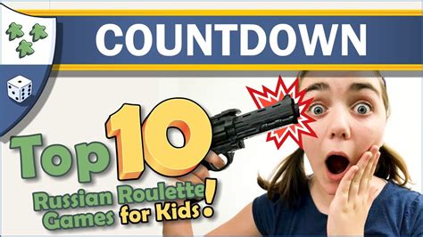 Top 10 Russian Roulette Games for Kids!