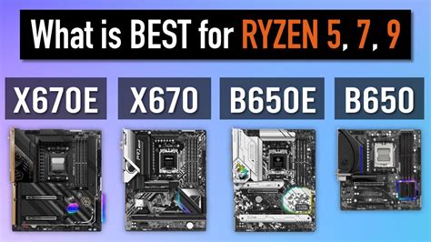 X670E vs X670 vs B650E vs B650 [How to choose a Motherboard for Ryzen 5 ...