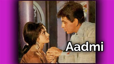 Aadmi 1968 Movie Lifetime Worldwide Collection - Bolly Views ...