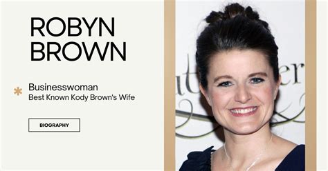 Robyn Brown: Need To Know Everything About BusinessWomen