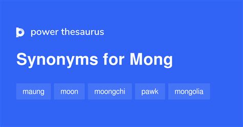 Mong synonyms - 30 Words and Phrases for Mong