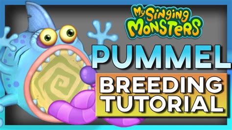 My Singing Monsters Breeding For Pummel For More Updates On Breeding ...