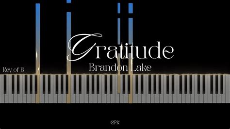 Gratitude - Brandon Lake | Piano Tutorial [Key of B] - YouTube