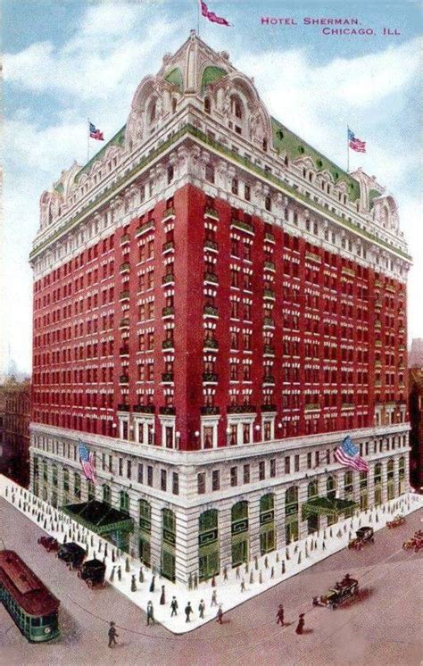 POSTCARD – CHICAGO – HOTEL SHERMAN – N W CORNER W RANDOLPH AND N CLARK ...