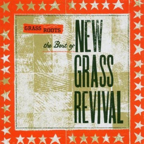 New Grass Revival - Grass Roots: Best Of New Grass (CD) - Amoeba Music