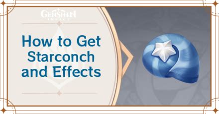 Starconch Locations and Farming Route | Genshin Impact｜Game8