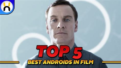 Top 5 Movie Androids - YouTube