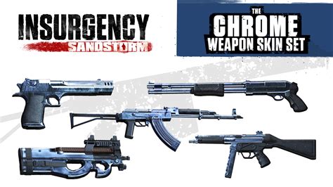 Insurgency: Sandstorm - Chrome Weapon Skin Set - Epic Games Store