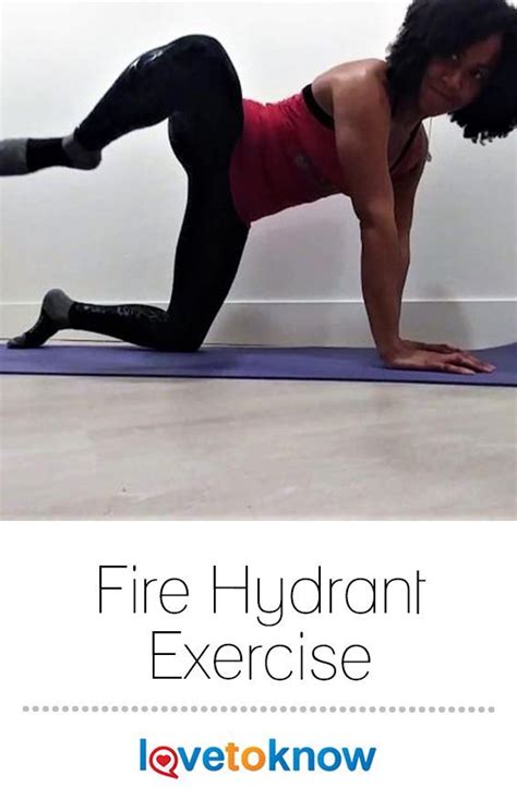 Fire Hydrant Exercise | LoveToKnow Health & Wellness | Fire hydrant ...