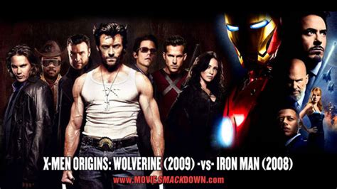 X-Men Origins: Wolverine (2009) -vs- Iron Man (2008) - Movie SmackdownÂ®