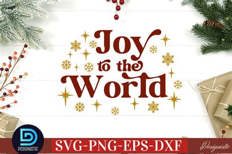 Joy to the World, Joy to the World SVG Graphic by Design's Dark ...