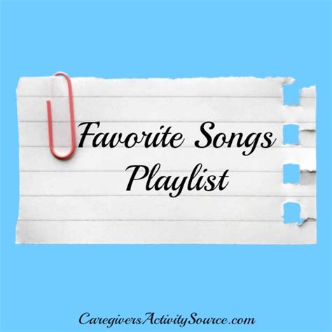 favorite songs-pm – Caregivers Activity Source