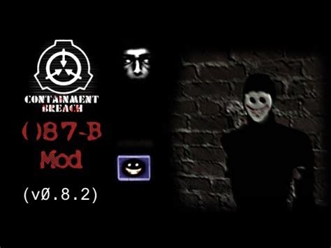 SCP-CB 087-B Mod (for 0.8.2) file - SCP - Containment Breach Old Mods Archive for SCP ...