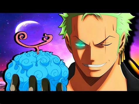 One Piece : Best Devil Fruit For Zoro - Chapter 930+ - YouTube